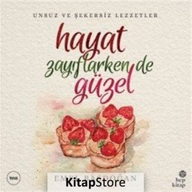 Hayat Zayıflarken de Güzel - Emel Başdoğan