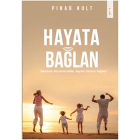 Hayata Bağlan - Pınar Holt