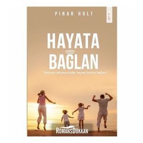 Hayata Bağlan - Pınar Holt