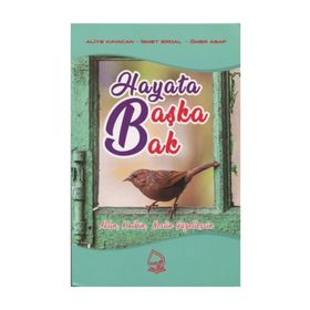 Hayata Başka Bak - Aliye Kayacan