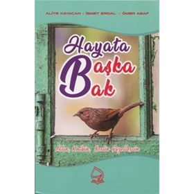 Hayata Başka Bak - Aliye Kayacan