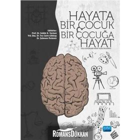Hayata Bir Çocuk Bir Çocuğa Hayat - Şebnem Özdemir Sıddık B. Yarman İnci Zaim Gökbay