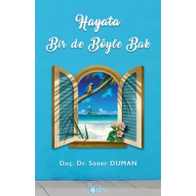 Hayata Bir De Böyle Bak - Soner Duman