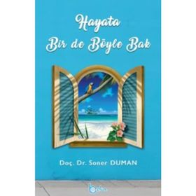 Hayata Bir De Böyle Bak - Soner Duman