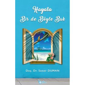 Hayata Bir De Böyle Bak - Soner Duman