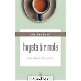 Hayata Bir Mola - Gülçin Erdoğan