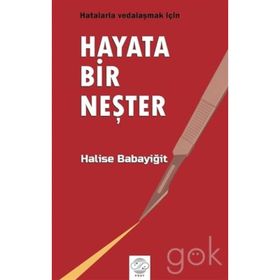 Hayata Bir Neşter Halise Babayiğit