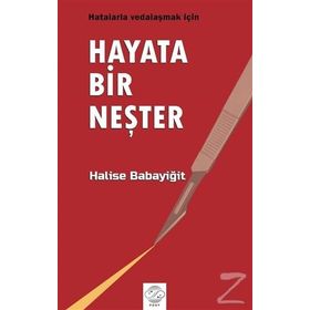 Hayata Bir Neşter Halise Babayiğit
