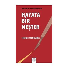 Hayata Bir Neşter Halise Babayiğit