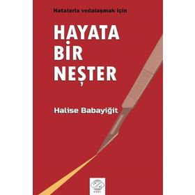Hayata Bir Neşter Halise Babayiğit