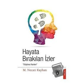 Hayata Bırakılan İzler Necati Kayhan Dorlion Yayınevi