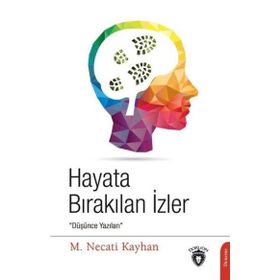 Hayata Bırakılan İzler Necati Kayhan Dorlion Yayınevi