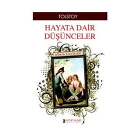 Hayata Dair Düşünceler - lev nikolayevich tolstoy