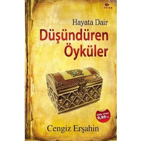 HAYATA DAIR DÜŞÜNDÜREN ÖYKÜLER - CENGIZ ERŞAHİN