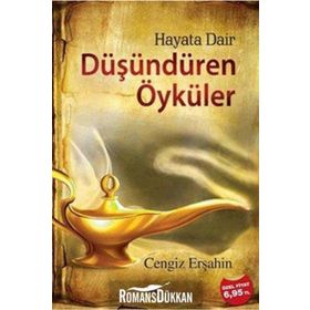 HAYATA DAIR DÜŞÜNDÜREN ÖYKÜLER - CENGIZ ERŞAHİN