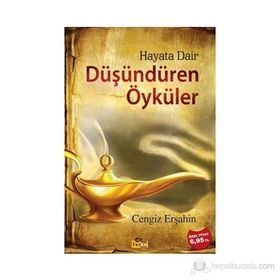 HAYATA DAIR DÜŞÜNDÜREN ÖYKÜLER - CENGIZ ERŞAHİN