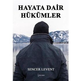 Hayata Dair Hükümler İkinci Adam Yayınları