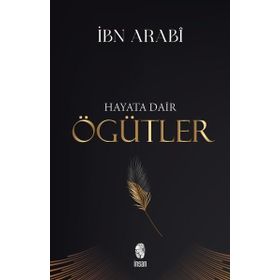 Hayata Dair Öğütler İnsan Yayınları