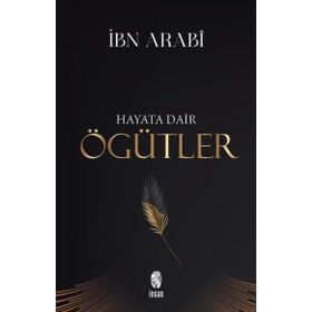 Hayata Dair Öğütler İnsan Yayınları