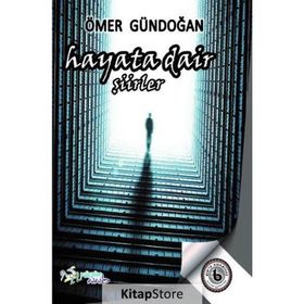 Hayata Dair - Ömer Gündoğan