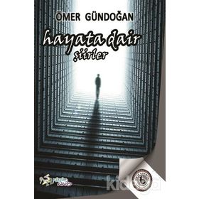 Hayata Dair - Ömer Gündoğan