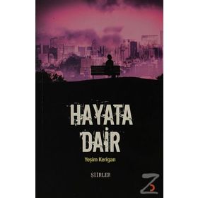 HAYATA DAIR - YEŞİM KERIGAN
