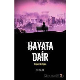 HAYATA DAIR - YEŞİM KERIGAN