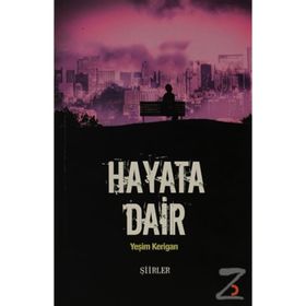 HAYATA DAIR - YEŞİM KERIGAN