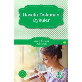 HAYATA DOKUNAN ÖYKÜLER - YUSUF ÖZKAN ÖZBURUN
