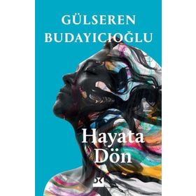 Hayata Dön - Gülseren Budayıcıoğlu