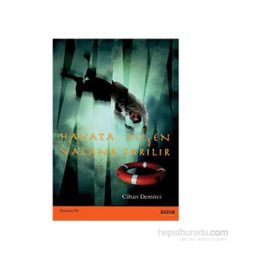 HAYATA DÜŞEN YALANA SARILIR - CIHAN DEMIRCI