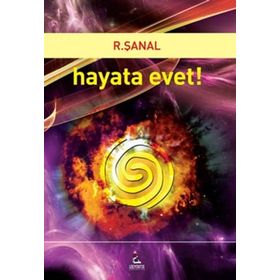 HAYATA EVET! - R. ŞANAL