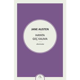 Hayata Geç Kalma - june austen