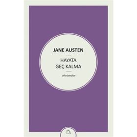 Hayata Geç Kalma - june austen