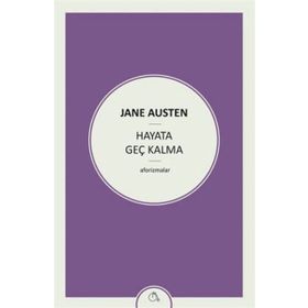 Hayata Geç Kalma - june austen