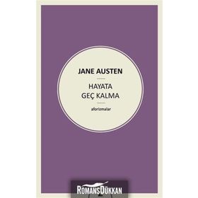 Hayata Geç Kalma - june austen