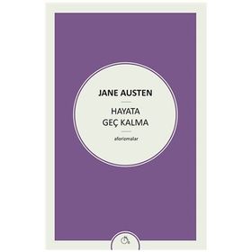 Hayata Geç Kalma - june austen