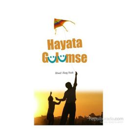 Hayata Gülümse - Ahmet Akay Azak