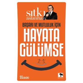 Hayata Gülümse - Sıtkı Aslanhan
