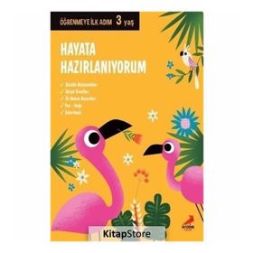 Hayata Hazırlanıyorum - 3 Yaş Öğrnemye İlk Adım - Kolektif