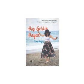 Hayata Hoş Geldin - Tuna Akyüz