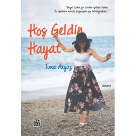 Hayata Hoş Geldin - Tuna Akyüz