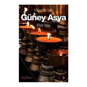 HAYATA IŞIK - GÜNEY ASYA - PIRIL YAY