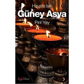 HAYATA IŞIK - GÜNEY ASYA - PIRIL YAY