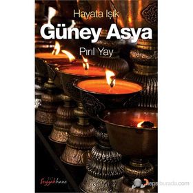 HAYATA IŞIK - GÜNEY ASYA - PIRIL YAY