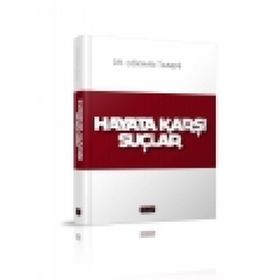 Hayata Karşı Suçlar - Gökhan Taneri