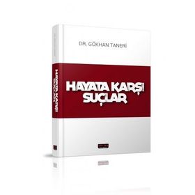 Hayata Karşı Suçlar - Gökhan Taneri