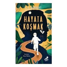 Hayata Koşmak - S. E. Durrant
