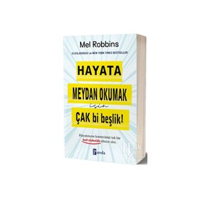 Hayata Meydan Okumak için Çak Bi Beşlik! - Mel Robbins