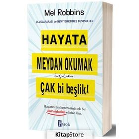 Hayata Meydan Okumak için Çak Bi Beşlik! - Mel Robbins